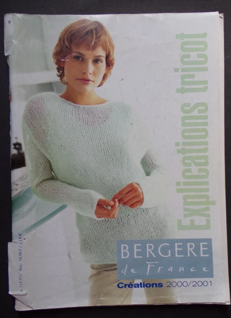 § catalogue ancien BERGERE DE FRANCE explications tricot 2000 / 2001