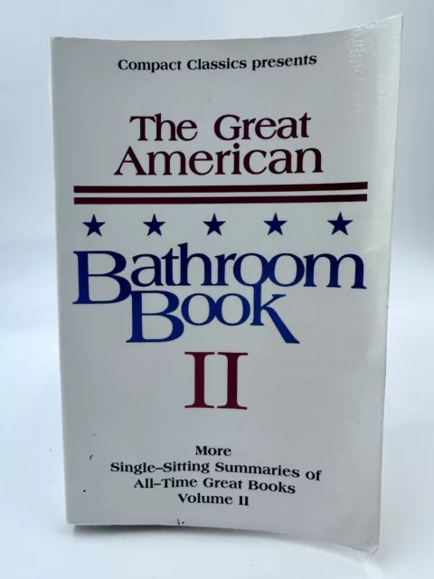 Great American Bathroom Book Vol. 2 : the Second Sitting by Stevens w. Anderson