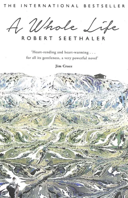 A Whole Life by Seethaler, Robert