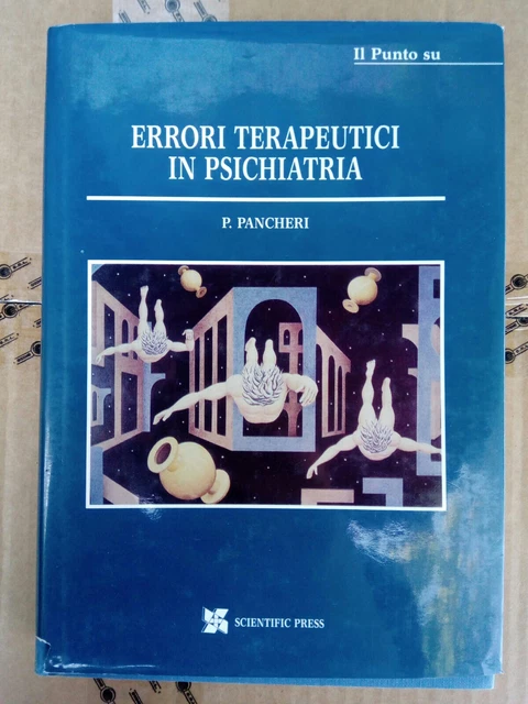 LIBRO - Errori Terapeutici In Psichiatria, P. Pancheri, Scientific Press