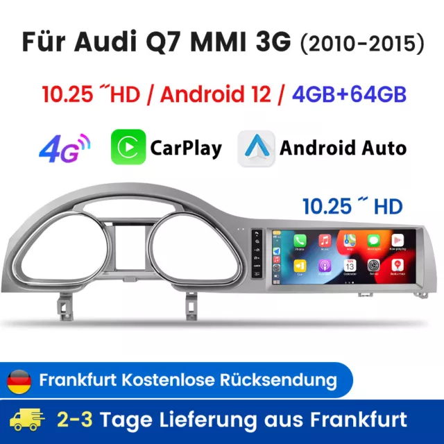 10.25”autoradio Für Audi Q7 2010-2015 MMI 3G 4+64G carplay WiFi BT USB AUX 4G EQ