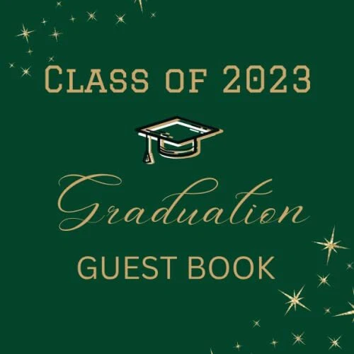 CLASS OF 2023 Grad Graduation Guest Book Graduation Sign In Book