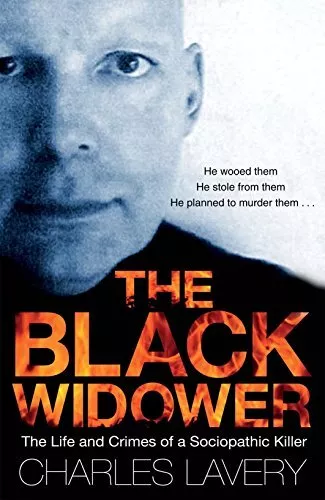 The Black Widower: The Life and Cri..., Lavery, Charles