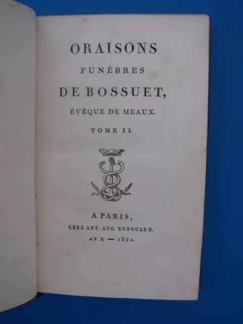 De Boussuet - Oraisons Funebres - 1802 - An.x - Tome 2 - Chez Ant.aug.renouard