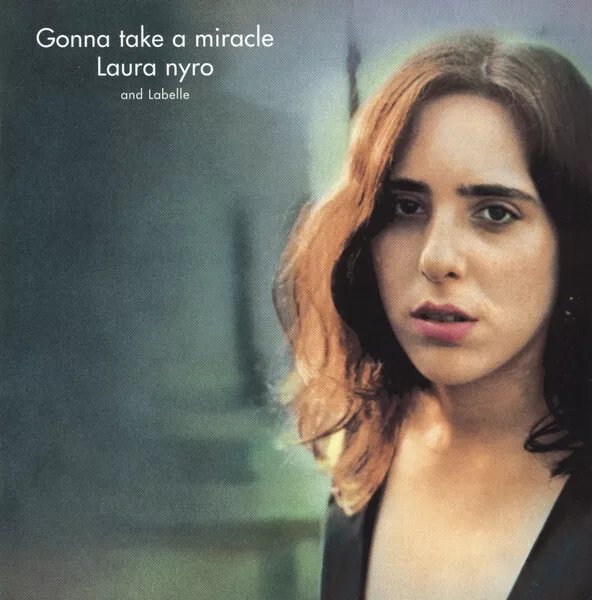 LAURA NYRO + LABELLE ~ Gonna Take A Miracle ~ 2002 UK Sony Label 14-Track CD Album