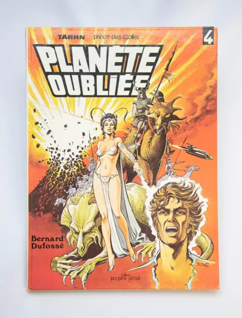 Tarhn  ** Tome 4 Planete Oubliee  **  Eo 1981 Tres Bel Etat Dufosse