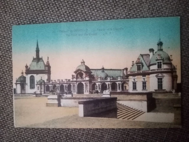 Cpa Le Château De Chantilly La Façade Et La Chapelle