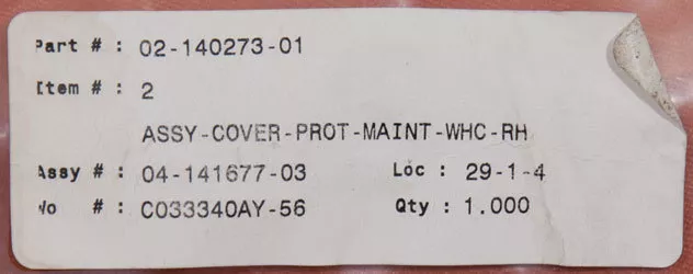 NEW ASM PN: 02-140273-01 Assy-Cover-Prot-Maint-WHC-RH 3