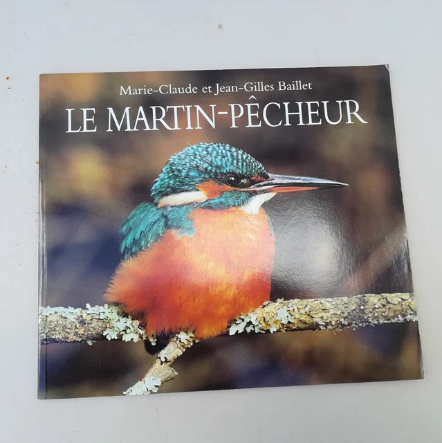 Le Martin-pêcheur, Marie Claude et Jean-Gilles Baillet, ecoles des loisirs c 23 