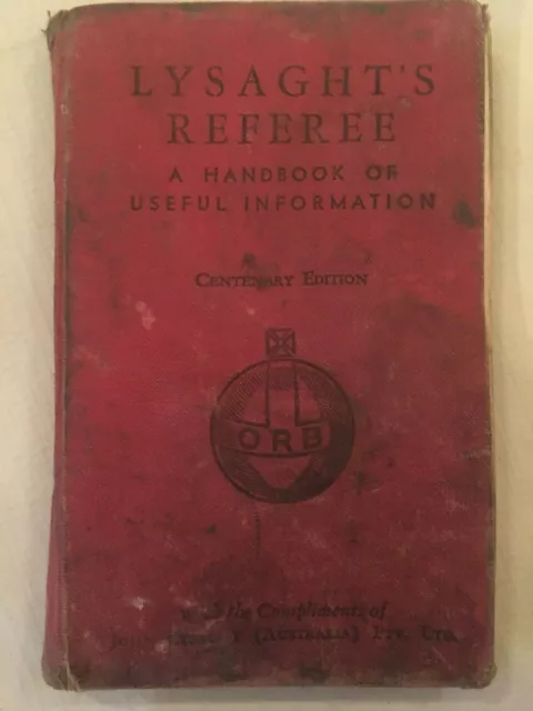 Lysaght's Referee A Handbook Of Useful Information A Centenary Edition 1957