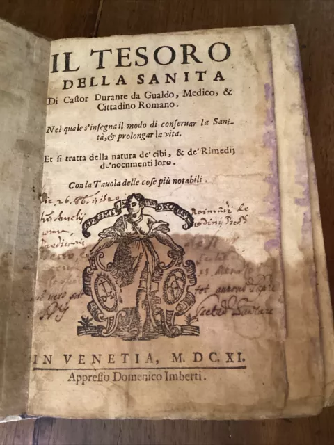 Il Tesoro della Sanità di Castor Durante da Gualdo Sarzina Venezia 1611 cibi
