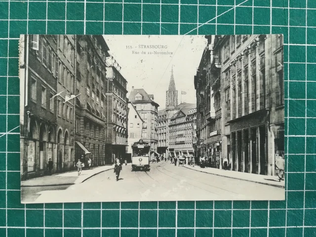078 CPA ANCIENNE - Strasbourg - rue du 22 Novembre animée - circa 1928