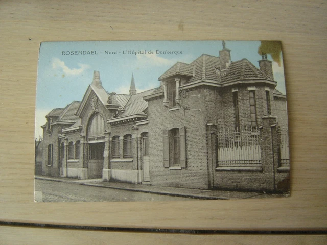 Cpa. . Rosendael . Nord . 59. L'hopital De Dunkerque.