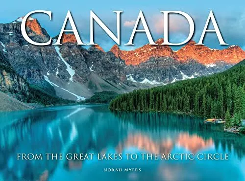 Canada: From the Great Lakes to the Arctic Circle