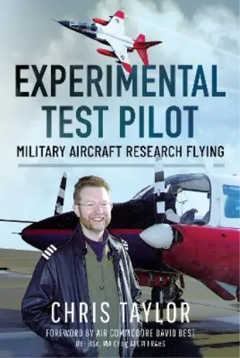 Chris Taylor Experimental Test Pilot (Relié)