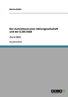 Der Aufsichtsrat einer Aktiengesellschaft und der §... | Buch | Zustand sehr gut