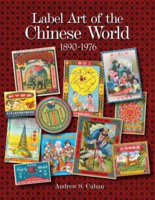 Chinese Graphic Label Art Collector Guide V2 1890-Up Advertising w Firecrackers