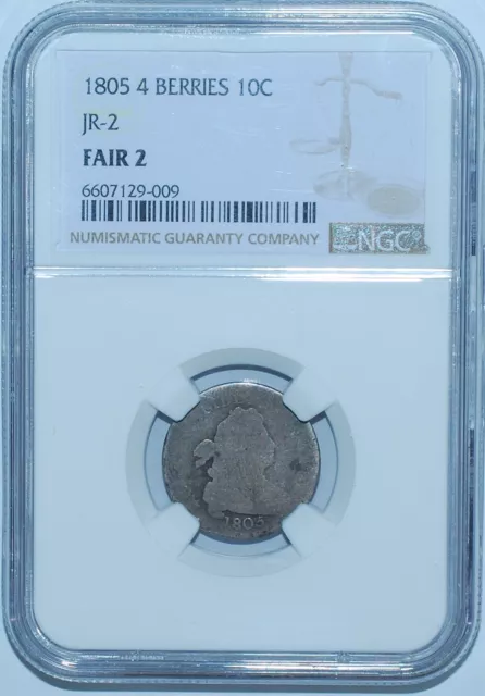 1805 NGC FR2 JR-2 4 Berries Draped Bust Dime