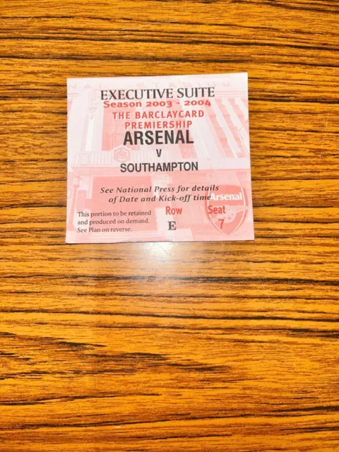 Arsenal vs Southampton Rare Executive Suite Ticket, 2003/2004 Season