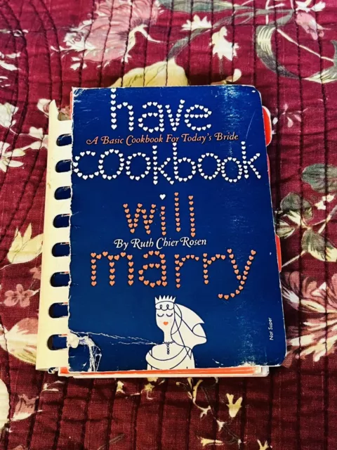 RARE 1957 1st Ed "HAVE COOKBOOK WILL MARRY” Ruth Chier Rosen