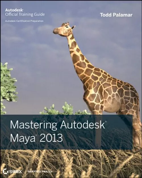 Mastering Autodesk Maya 2013 Livre de Poche Todd Palamar
