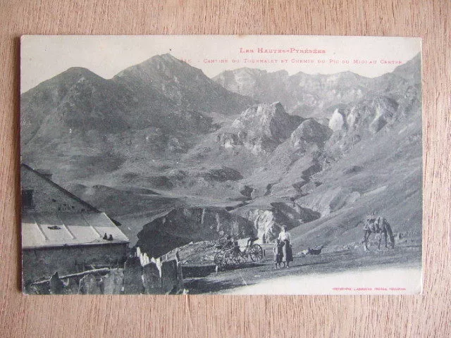 Cpa Hautes Pyrenees (65) Cantine Du Tourmalet Et Chemin Du Pic Du Midi Au Centre