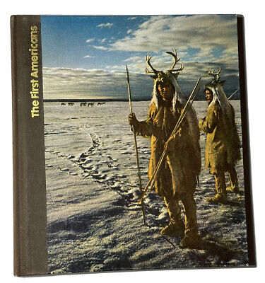 The First Americans Time-Life Books® Emergence of Man Series 1973 Hardcover