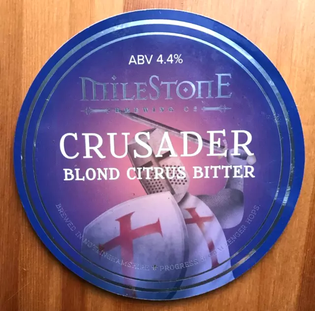 Crusader Blond Citrus Ale Beer Pump Clip Badge Milestone Brewery Nottingham