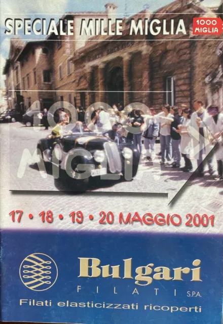 Speciale Mille Miglia 2001   Programm, History, Car- + Driverlist