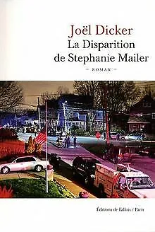La Disparition de Stephanie Mailer de Dicker, Joël | Livre | état bon