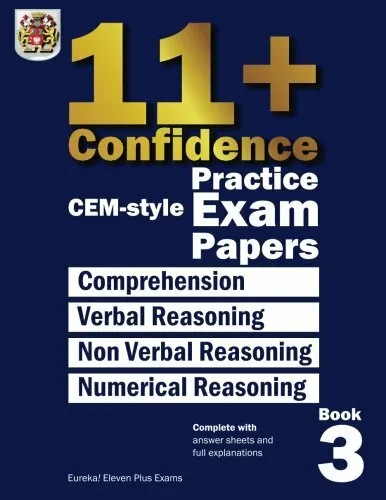 11+ Confidence: CEM-style Practice Exam Papers Book 3: Complete with answers .
