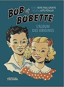 Bob et Bobette - L'album des origines von Groffe, R... | Buch | Zustand sehr gut