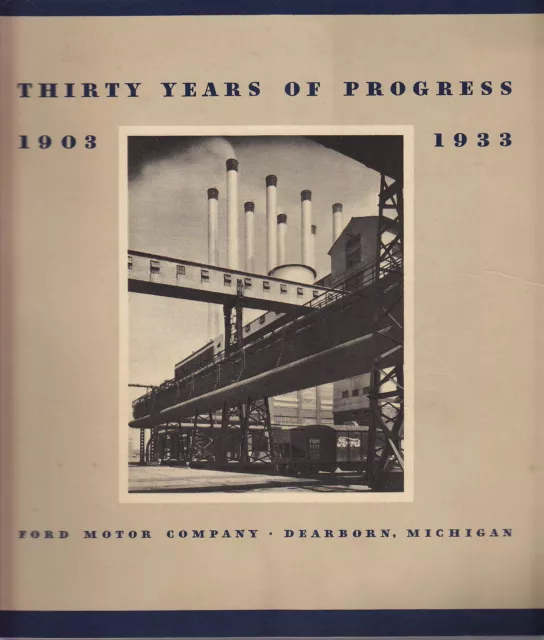 Dearborn Michigan Book Ford Motor Company 1903-1933 Thirty Years Of Progress