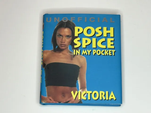 Spice Girls Unofficial Posh Spice In My Pocket HARDCOVER 1997 Dust Jacket MINT