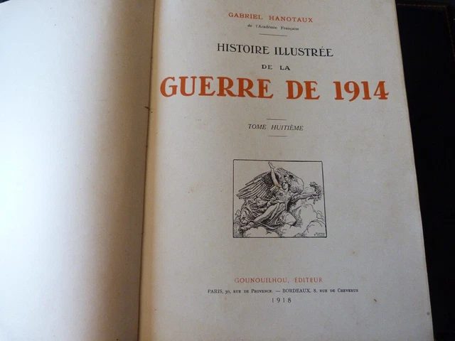 Guerre Et Histoire N 48 Photocopie Page De Garde HISTOIRE ILLUSTRÉE DE la guerre de 1914. G.HANOTAUX. TOME HUITIEME EUR