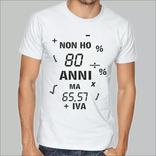 T-SHIRT Uomo 80 anni festa di compleanno idea regalo divertente simpatica