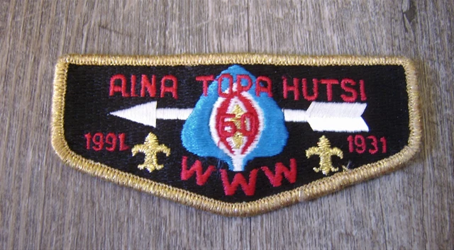 Boy Scouts AINA TOPA HUTSI 1931-1991  60 YEARS PATCH Order of the Arrow