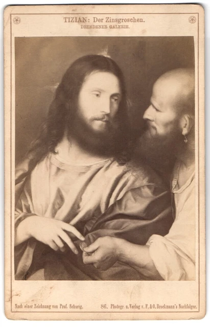 Fotografie F. Brockmann, München, Gemälde Der Zinsgroschen, Foto nach Orig. von