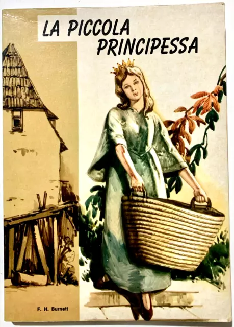 LA PICCOLA PRINCIPESSA - Collana CIP Ed. Girotondo 1967 Ottimo+