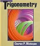 Trigonometry by McKeague, Charles Patrick