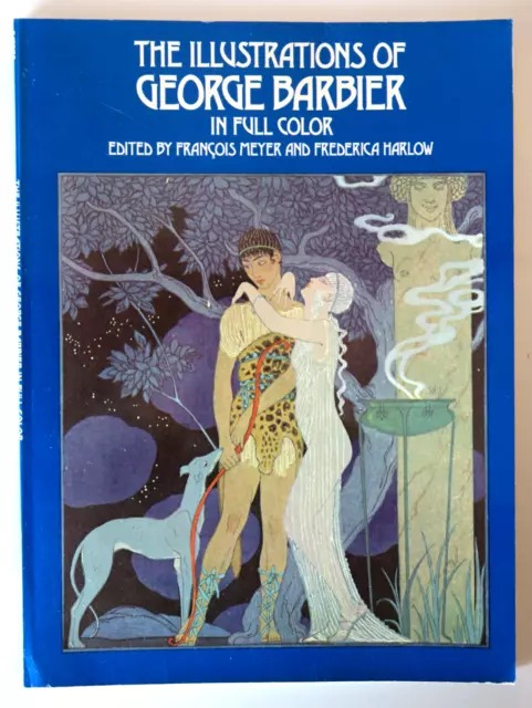 THE ILLUSTRATIONS OF GEORGE BARBIER In Full Color - Trade Paperback 1977 Dover THE ILLUSTRATIONS OF GEORGE BARBIER In Full Color - Trade Paperback 1977 Dover