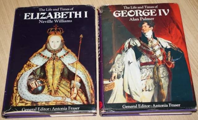 The Life & Times Of George IV & Elizabeth I By Alan Palmer & Neville Williams