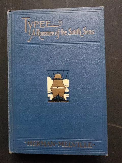 1892 Herman Melville "Typee: A Romance of the South Seas" St. Boltoph Hardcover