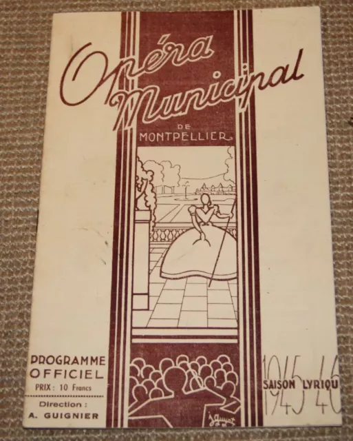 Programme Opéra municipal Montpellier saison lyrique 1945 1946 L'Arlesienne