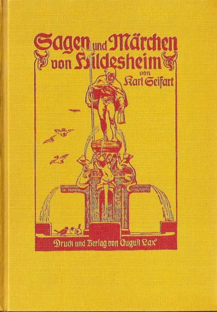 Sagen und Märchen von Hildesheim K. Seifart  Alte Ausgabe 1914 Illustriert TOP!