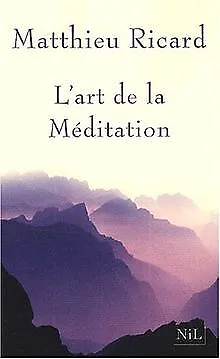 L'Art de la Méditation de Matthieu Ricard | Livre | état très bon