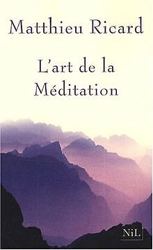 L'Art de la Méditation de Matthieu Ricard | Livre | état très bon
