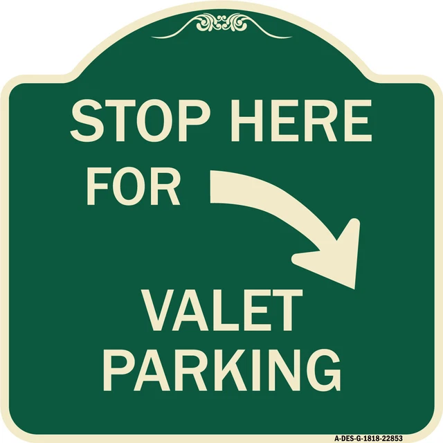 Stop Here for Valet Parking (Right Arrow) Green & Tan Aluminum Sign