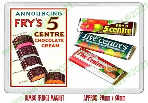 Fry's 5 Centre Chocolate Cream  Advert Art New Jumbo Fridge Magnet  Or Keyring