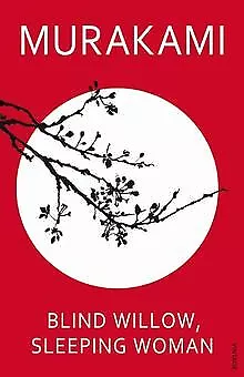 Blind Willow, Sleeping Woman. von Haruki Murakami | Buch | Zustand sehr gut